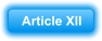 Article XII